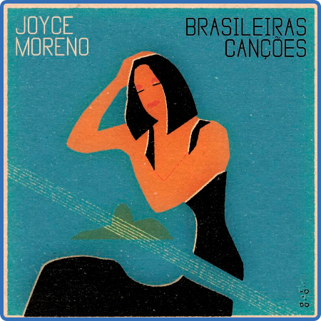 Joyce Moreno - Brasileiras Canções (2022)