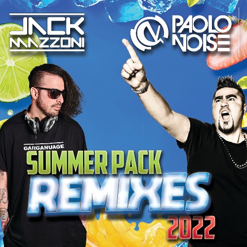 VA - Jack Mazzoni & Paolo Noise - Summer Pack Remixes 2022 (2022) (MP3)
