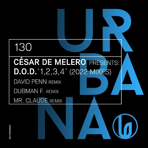 VA - Cesar De Melero pres D.O.D. - 1 2 3 4 (2022 Mixes) (2022) (MP3)