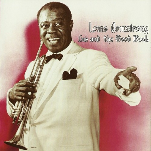 Louis Armstrong - Louis And The Good Book (1958, Lossless)