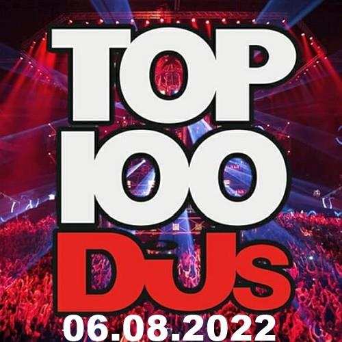 Top 100 DJs Chart 06.08.2022 (2022)