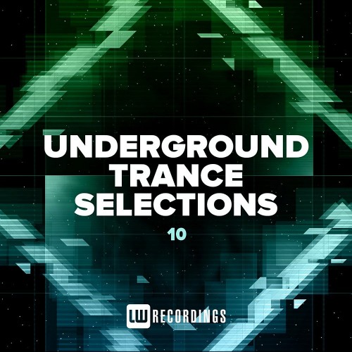 VA - Underground Trance Selections Vol 10 (2022) (MP3)