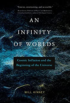 An Infinity of Worlds Cosmic Inflation and the Beginning of the Universe (The MIT Press) (True PDF)