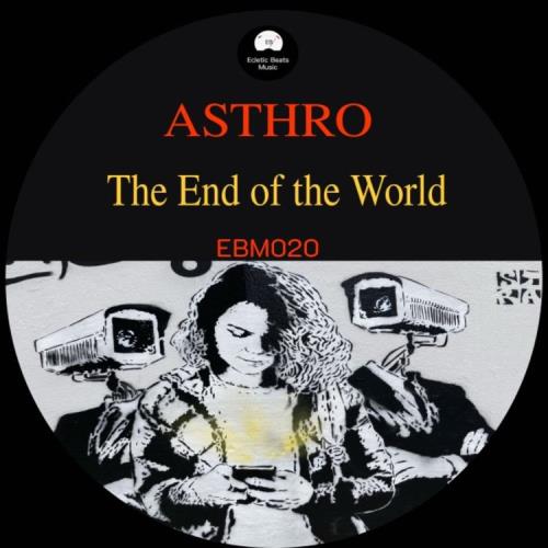 VA | Asthro - The End of the World (2022) MP3