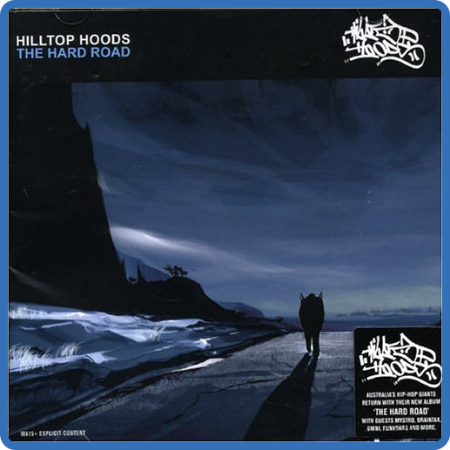 Hilltop Hoods - The Hard Road 2006 Mp3 320Kbps Happydayz