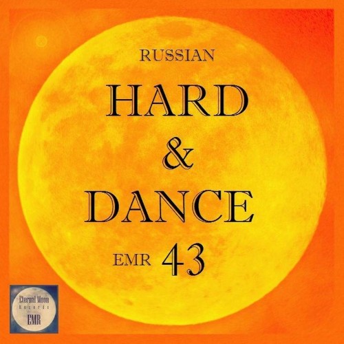 VA - Russian Hard & Dance EMR, Vol. 43 (2022) (MP3)