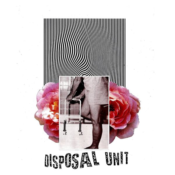 Disposal Unit - For The Leeches (2022)