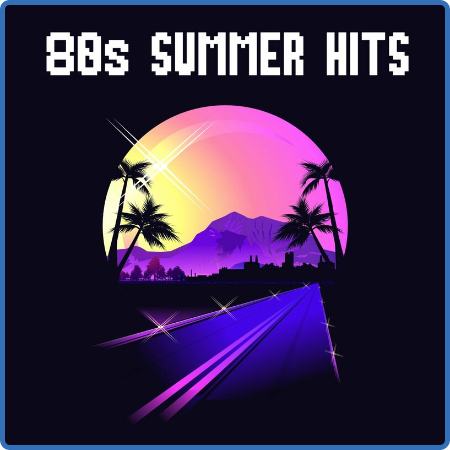 Various Artists - 80s Summer Hits (2022)