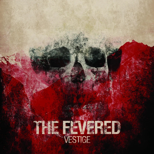 The Fevered  Vestige (EP) 2010