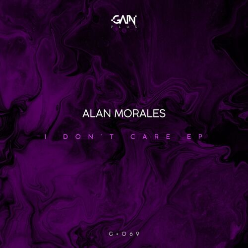 Alan Morales - I Don't Care EP (2022)
