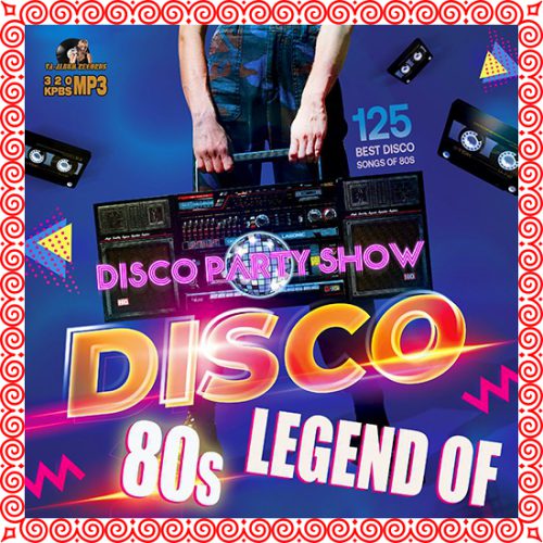 Картинка Legends Of Disco 80s (2022)