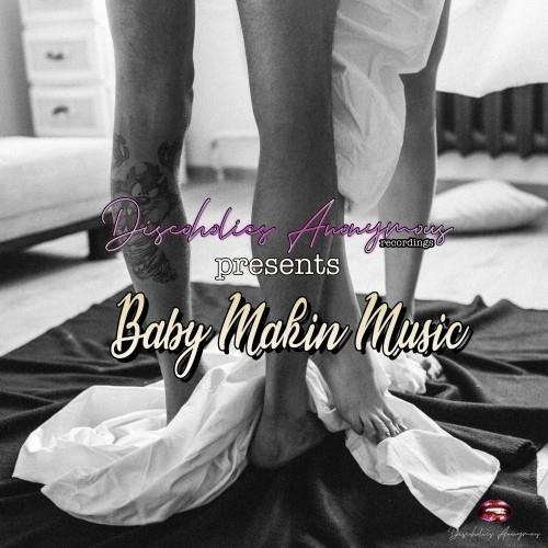 Baby Makin Music (2022)