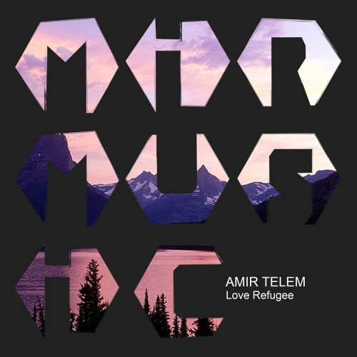 VA - Amir Telem - Love Refugee (2022) (MP3)