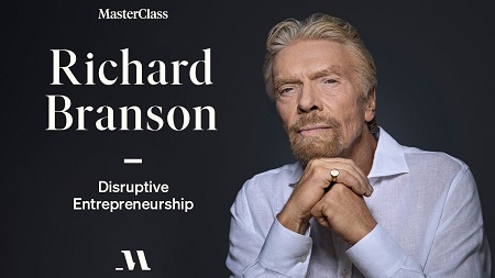 MasterClass - Richard Branson Teaches Disruptive Entrepreneurship