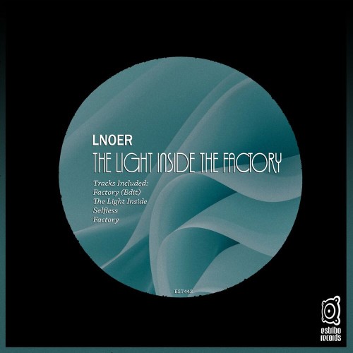 VA - Lnoer - The Light Inside the Factory (2022) (MP3)