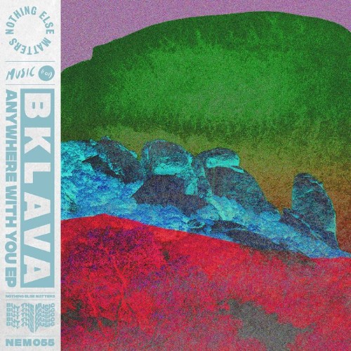 Bklava - Anywhere With You EP (2022)