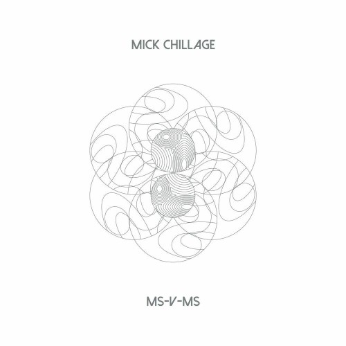 VA - Mick Chillage - MS-V-MS (2022) (MP3)