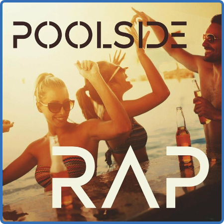 Various Artists - Poolside Rap (2022)