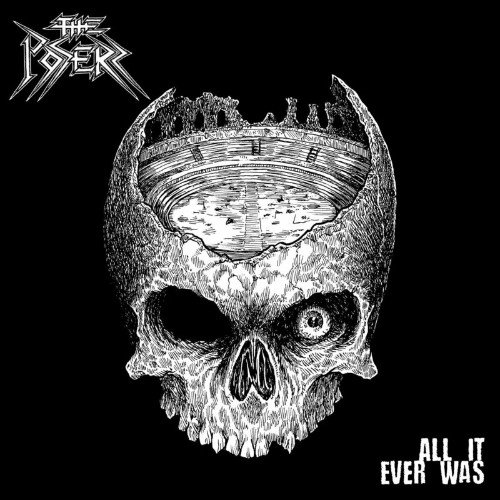 The Poserz - All It Ever Was (2022)