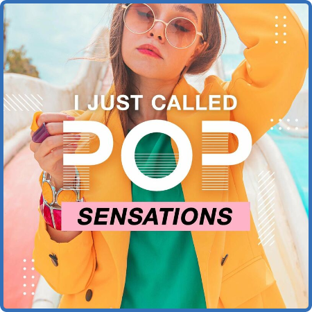 I Just Called - Pop Sensations (2022)