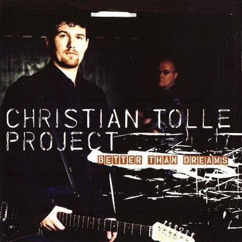 Christian Tolle Project - Better Than Dreams 2000