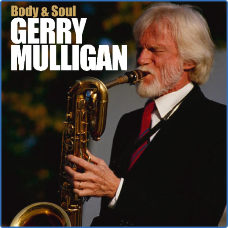 Gerry Mulligan - Body And Soul (Live Remastered) (2022)
