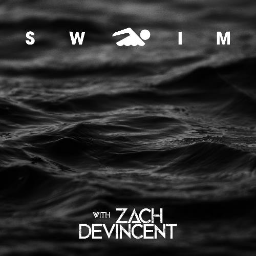 VA - Zach DeVincent - SWIM 058 (2022-08-10) (MP3)