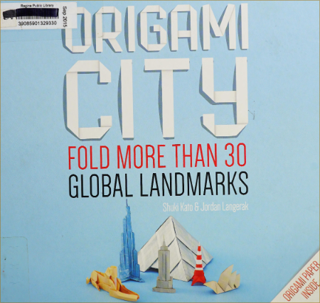 Origami City - Fold More Than 30 Global Landmarks - Origami Paper Inside