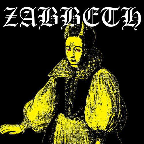 Zabbeth - Zabbeth (2022)