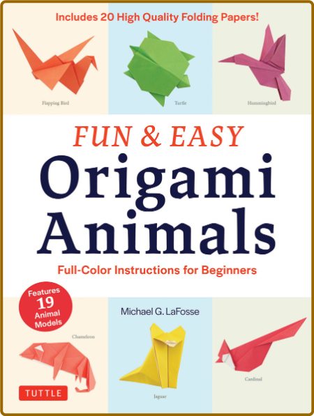 Fun & Easy Origami Animals Ebook - Full-Color Instructions for Beginners
