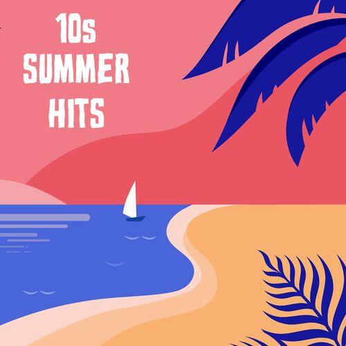 10s Summer Hits (2022)