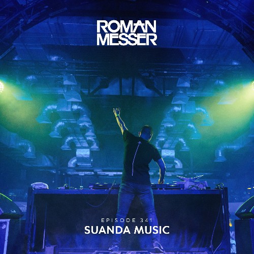 VA - Roman Messer - Suanda Music 341 (2022-08-10) (MP3)