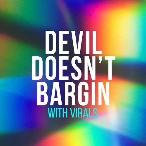 Devil Doesnt Bargain With Virals (2022)