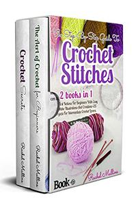 The Step-By-Step Guide To Crochet Stitches