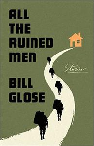 All the Ruined Men Stories