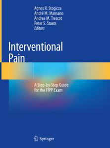 Interventional Pain A Step-by-Step Guide for the FIPP Exam 