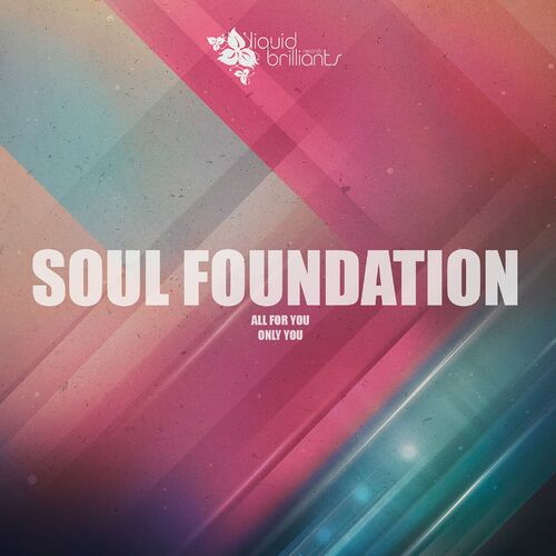 Soul Foundation - All for You (2022)
