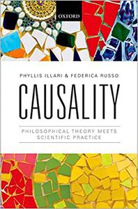 Causality Philosophical Theory meets Scientific Practice