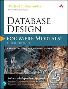 Database Design for Mere Mortals 25th Anniversary Edition, 4th Edition