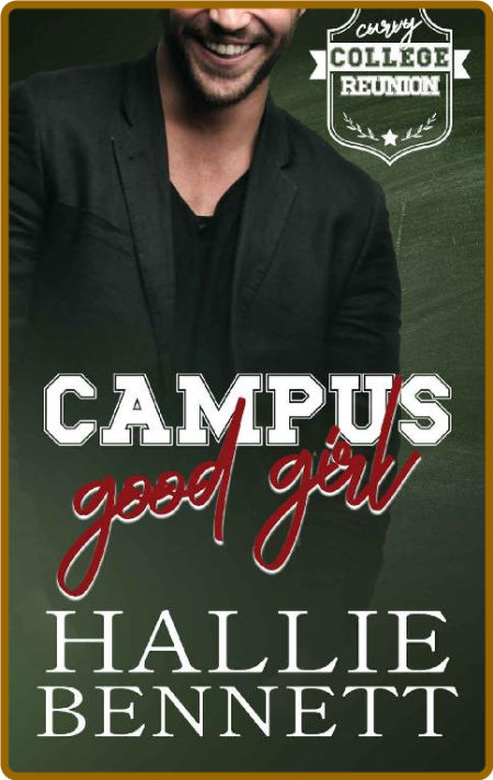 Campus Good Girl  A Curvy Girl  - Hallie Bennett