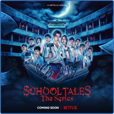 School Tales The Series S01 THAI 720p NF WEBRip DDP5 1 x264-SMURF