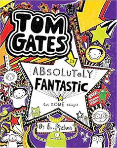 Tom Gates Is Absolutely Fantastic
