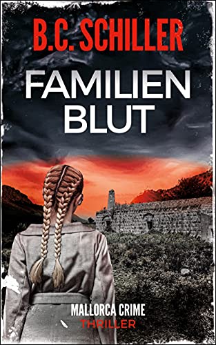 Cover: Schiller, B C   -  Familienblut (Mallorca Crime 3)