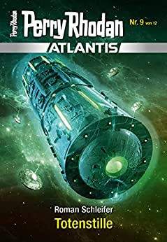 Atlantis 9: Totenstille (Perry Rhodan - Atlantis)