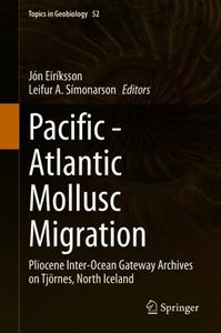 Pacific - Atlantic Mollusc Migration Pliocene Inter-Ocean Gateway Archives on Tjörnes, North Iceland 