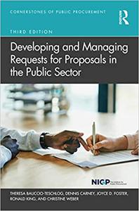 Developing and Managing Requests for Proposals in the Public Sector  Ed 3