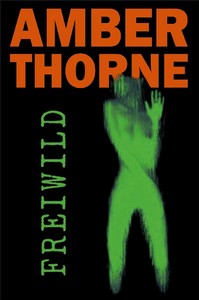 Cover: Thorne, Amber  -  Freiwild Entführt und benutzt von Fremden