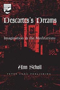 Descartes’s Dreams Imagination in the Meditations (Studies in the Humanities)