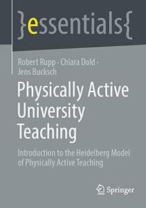 Physically Active University Teaching Introduction to the Heidelberg Model of Physically Active Teaching