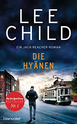 Cover: Child, Lee  -  Die Hyänen: Ein Jack - Reacher - Roman (Die - Jack - Reacher - Romane 24)